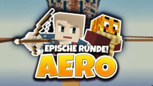EPISCHE RUNDE – So AUFGEREGT war ich noch NIE! ★ Minecraft: AERO | Herr Bergmann